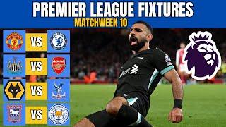 EPL FIXTURES - MATCHWEEK 10 PREMIER LEAGUE STANDINGS •2024/25 SEASON