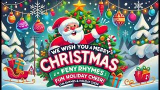  Fun "We Wish You a Merry Christmas" Rhymes for Kids  | Sing, Laugh & Celebrate! 