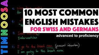 Learn English: 10 most common English mistakes (Swiss and Germans)