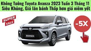 Siêu khủng giá xe Toyota Avanza 2023 tháng 11|Khuyến mại và giá lăn bánh Thấp hơn giá niêm yết|Xe24h