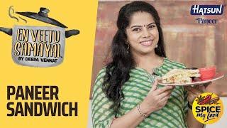 Paneer Sandwich | En veetu samayal | Deepa Venkat | Recipe in Tamil | Spicemyfood