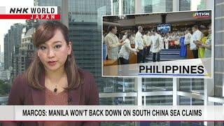 Marcos: Manila won't back down on South China Sea claimsーNHK WORLD-JAPAN NEWS
