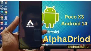 AlphaDroid 2.1 UNOFFICIAL for Poco X3 Android 14 ROM