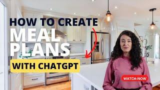 How to create meal plans with Chat GPT