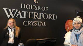 HOUSE OF WATERFORD CRYSTAL IN IRELAND ||FACTORY TOUR OF WATERFORD CRYSTAL || IRELAND