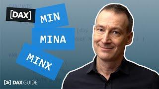 MIN, MINA, MINX - DAX Guide