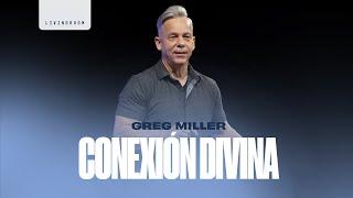 Conexión Divina  - Greg Miller