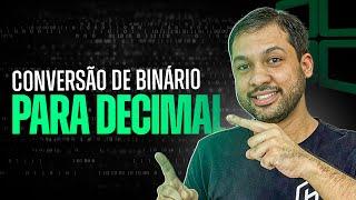 Conversão de Binário para decimal - Aula 09