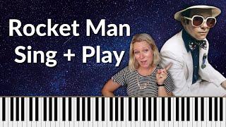 Rocket Man Elton John Piano tutorial - Sing and play the authentic arrangement.  EASY!