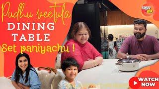 புது veetuku Dining table செட் பண்ணியாச்சு | Sanjiev&Alya | Exclusive Video