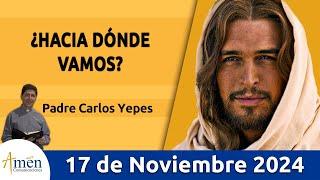 Evangelio De Hoy Domingo 17 de Noviembre 2024 #PadreCarlosYepes l San Marcos 13, 24-32