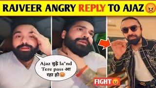 Rajveer Fitness Angry Reply To Ajaz khan  Elvish, Rajat Dalal, Rajveer Vs Ajaz khan Controversy