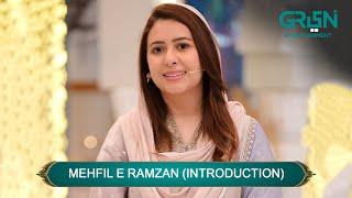 Mehfil e Ramzan - Introduction - Host: Rabia Anum - Live Transmission - Green TV Entertainment