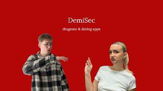 Dragoste si dating apps. Alegem partenerii ca pe produse? | DemiSec 1x02