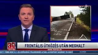 Frontális ütközés miatt meghalt (TV2 Tények)