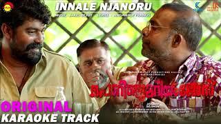 Innale Njanoru | Original Karaoke Track | Porinju Mariyam Jose | Joshiy | Jakes Bejoy