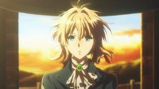 Violet Evergarden [AMV] What Was I Made For?