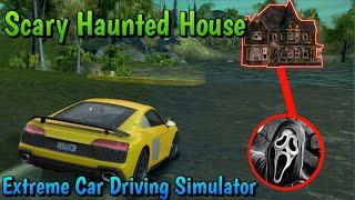 Visiting the Haunted House in Extreme Car Driving SimulatorPart 1