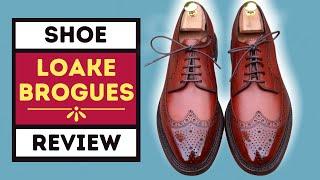 LOAKE 1880 BROGUE SHOE REVIEW - BIRKDALE 1880 WINGTIP BROGUES