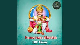 Hanuman Mantra 108 Times