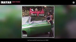 Inayah - Best Thing (Audio)