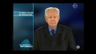 Les Enquêtes Impossibles .  Le serial killer de Frankston . Pierre Bellemare