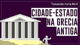 A cidade-estado | Grécia Antiga