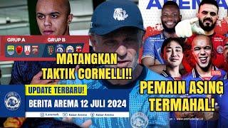 ERA BARU DIMULAI! Cornelli Matangkan Taktik Jelang Piala Presiden 2024! Pemain Asing Termahal Arema