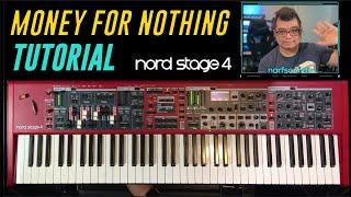 Money For Nothing Tutorial and Setup Nord Stage 4