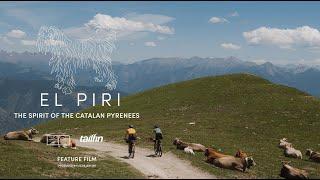 Film Premiere: El Piri - The Spirit of the Catalan Pyrenees