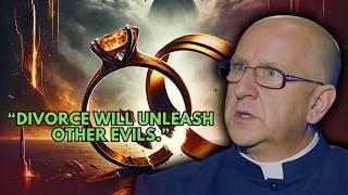 URGENT: Fr. Chad Ripperger on Divorce, PRIDE MONTH, Eucharist DESECRATION