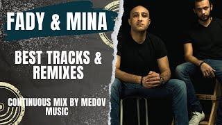 Fady & Mina: Best Tracks & Remixes | Almanach Of Electronic Music