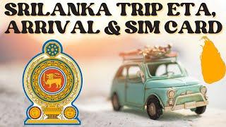 How to Get Sri Lanka ETA, Fill Arrival Card & Set Up an eSIM: Complete Guide