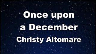 Karaoke Once upon a December - Christy Altomare 【No Guide Melody】 Instrumental
