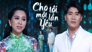 Cho Tôi Một Lần Yêu - Hoàng Ngọc Sơn ft Hồng Phượng | Cặp Đôi Vàng Song Ca Trữ Tình Vạn Người Mê