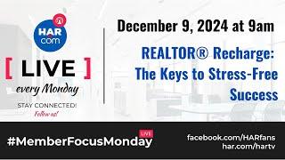 #MemberFocusMonday - REALTOR® Recharge: The Keys to Stress-Free Success