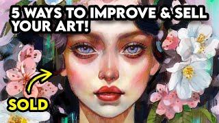 5 Ways to Improve and Sell your Art in 2023  (despite of Social Media!)