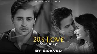 20's Love Mashup | SICKVED | Bin tere
