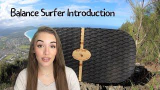 Blue Planet Balance Surfer- introduction