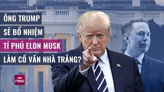 Ông Trump cân nhắc mời tỉ phú Elon Musk làm cố vấn Nhà Trắng nếu tái đắc cử Tổng thống | VTC Now