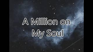 Alexiane - A Million on My Soul Lyrics HD