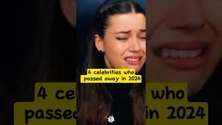 4 celebrities who passed away in 2024 #celebrities #movie #celebrity #shorts #shortvideo