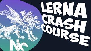 Lerna Crash Course