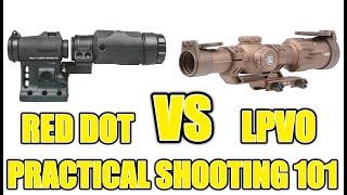 RDS vs LPVO - Practical Shooting 101