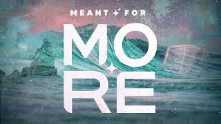 Meant For More | September 15, 2024