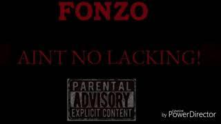 Fonzo - Aint No Lacking (FreshBlock) (TuneChiVille)