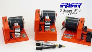 D-Series Wire Strippers from The Eraser Company