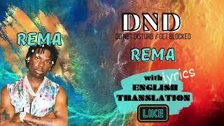 REMA // DND (do not disturb/blocked) Lyrics w/English Translation //Lyrics video #lyrics #dnd #rema