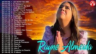 Rayne Almeida | As Melhores Música Gospel 2024  DVD Valeu a Pena Esperar CD Completo 2024