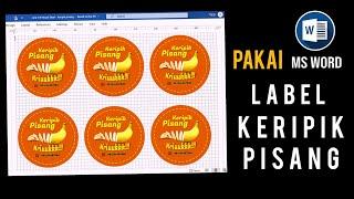 Cara Membuat Label Makanan di Microsoft Word | Keripik Pisang